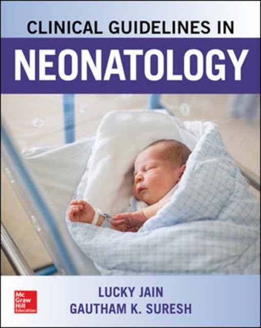 Clinical guidelines in neonatology