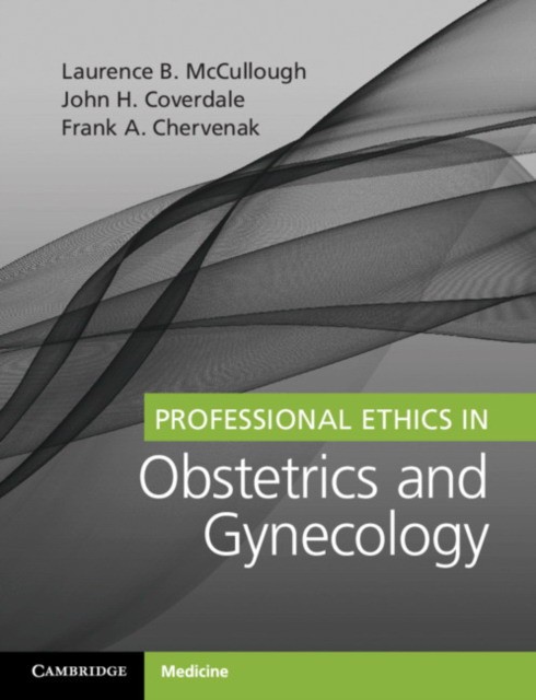 Professional ethics in obstetrics and gynecology