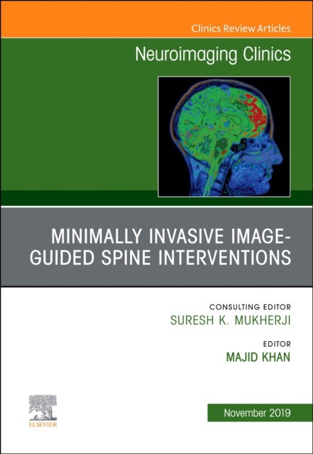 Spine Intervention, An Issue of Neuroimaging Clinics of Nort