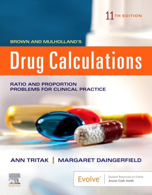 Brown and mulholland`s drug calculations