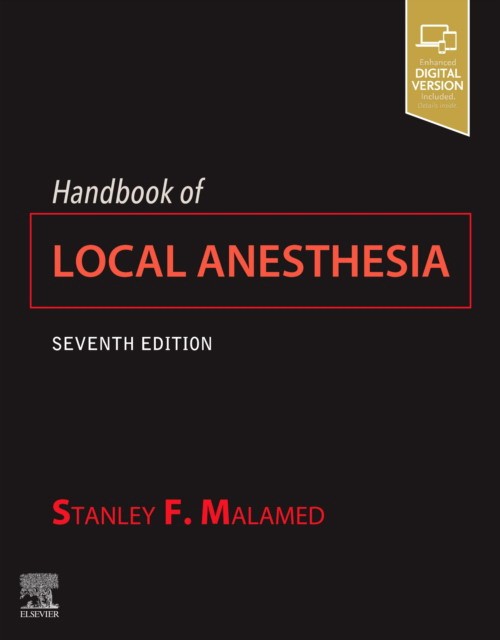 Handbook of Local Anesthesia, 7 ed.- Elsevier, 2020 СОЕДИНЕННОЕ КОРОЛЕВСТВО ISBN: 9780323676861
