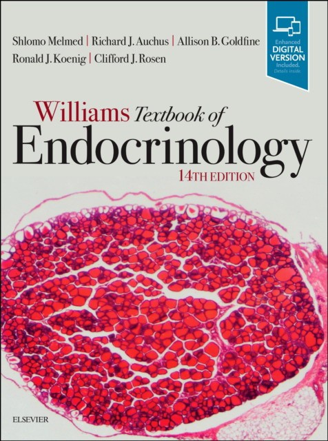 Williams Textbook of Endocrinology 14 ed.