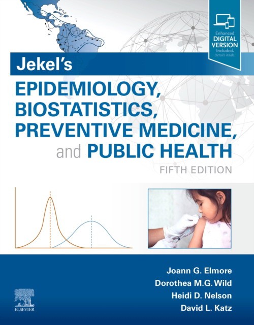 Jekel's Epidemiology, Biostatistics, Preventive Medicine, and Public Health. 5 ed.