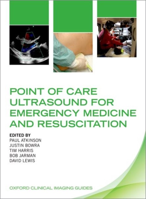 Point of Care Ultrasound for Emergency Medicine and Resuscit