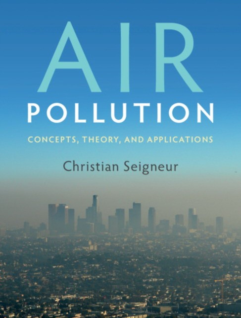 Air Pollution: Concepts, Theory, and Applications