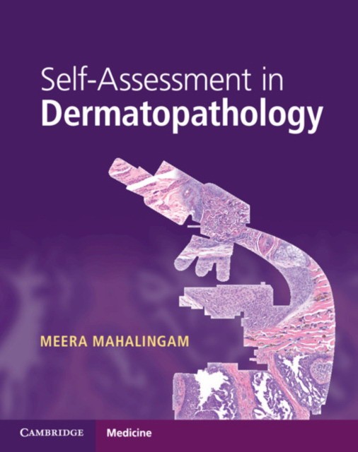 Self-Assessment in Dermatopathology