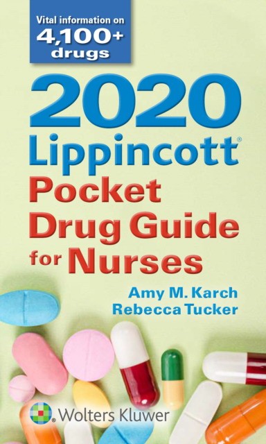 Lippincott Pocket Drug Guide for Nurses 2020