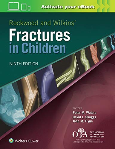 Rockwood and Wilkins Fractures in Children 9 ed.