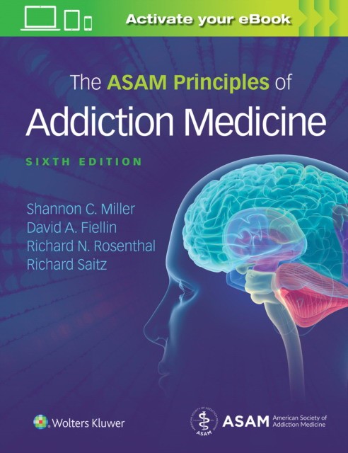 Asam`s principles of addiction medicine
