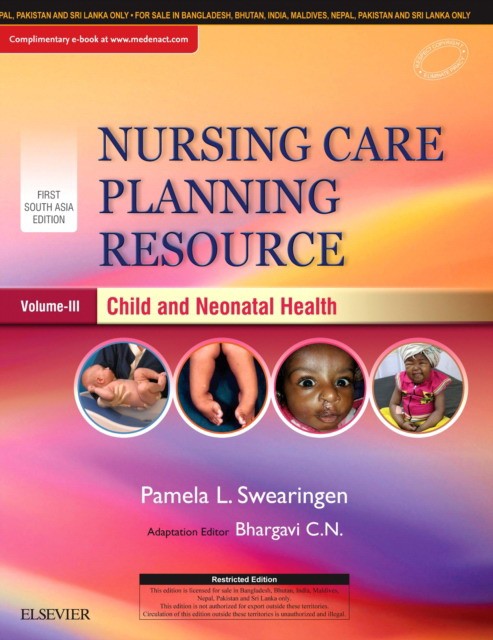 Nursing Care Planning Resource, Volume 3: Child and Neonatal Health, 1st South Asia Edition