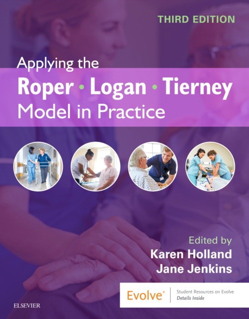 Applying the Roper-Logan-Tierney Model in Practice