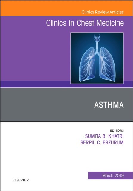 Asthma, An Issue of Clinics in Chest Medicine,40-1