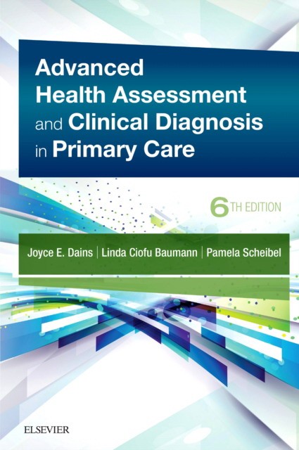 Advanced Health Assessment & Clinical Diagnosis in Primary Care