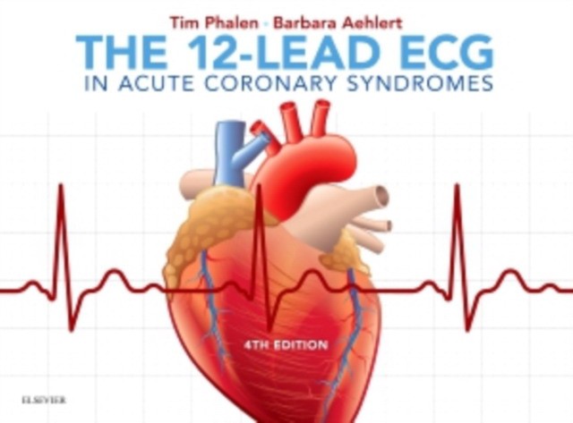 The 12-Lead ECG in Acute Coronary Syndromes