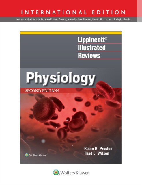 Lippincotts Illustrated Reviews: Physiology. 2 ed.