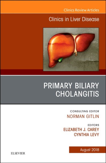 Primary biliary cholangitis, an issue of clinics in liver disease