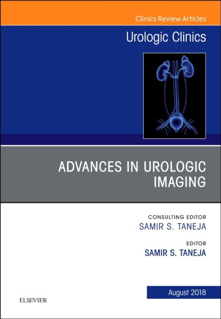 Advances in urologic imaging, an issue of urologic clinics