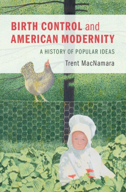 Birth control and american modernity