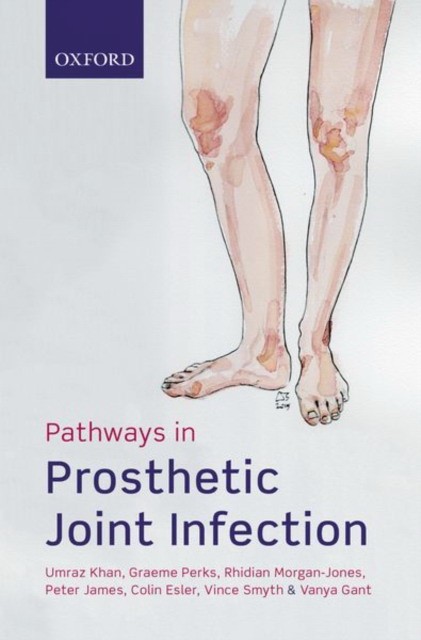 Pathways in prosthetic joint infection