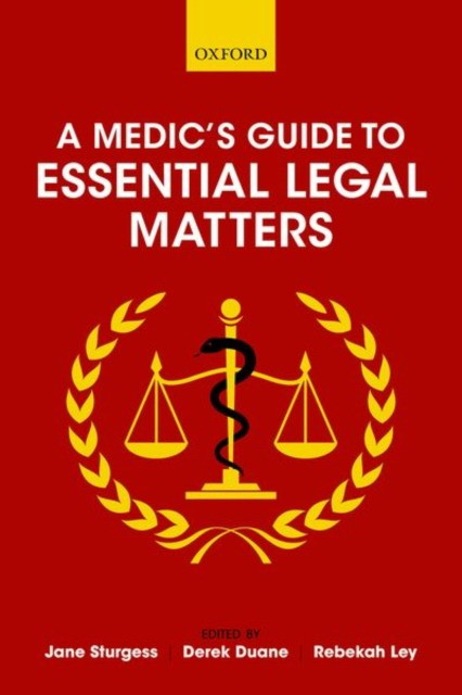 Medic's Guide to Essential Legal Matters