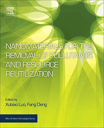 Nanomaterials for the Removal of Pollutants and Resource Reutilization