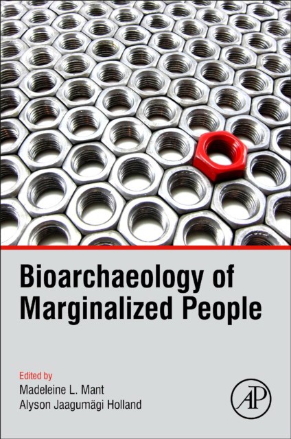 Bioarchaeology of Marginalized People