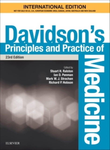 Davidson`s Principles and Practice of Medicine IE, 23 Edi.