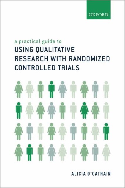 Practical Guide to Using Qualitative Research with Randomize