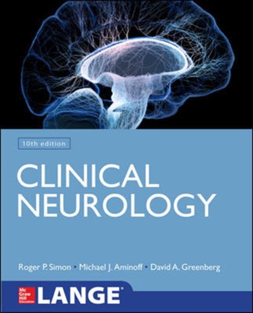Clinical Neurology, 10 ed.