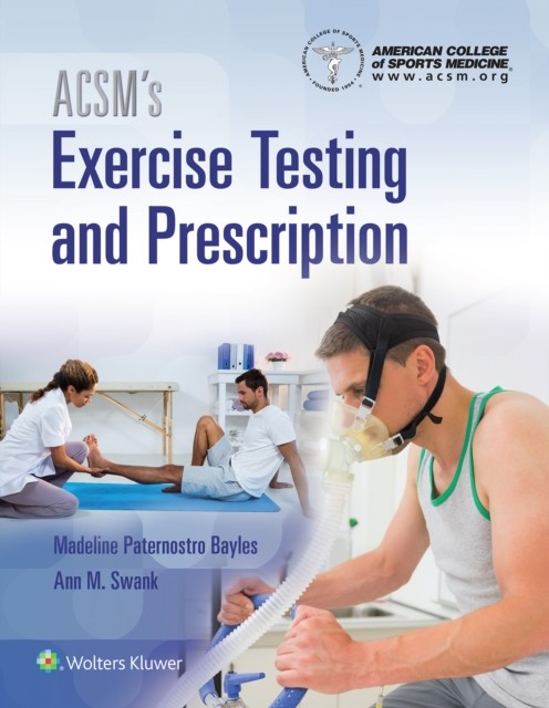 Acsm`s exercise testing and prescription textbook