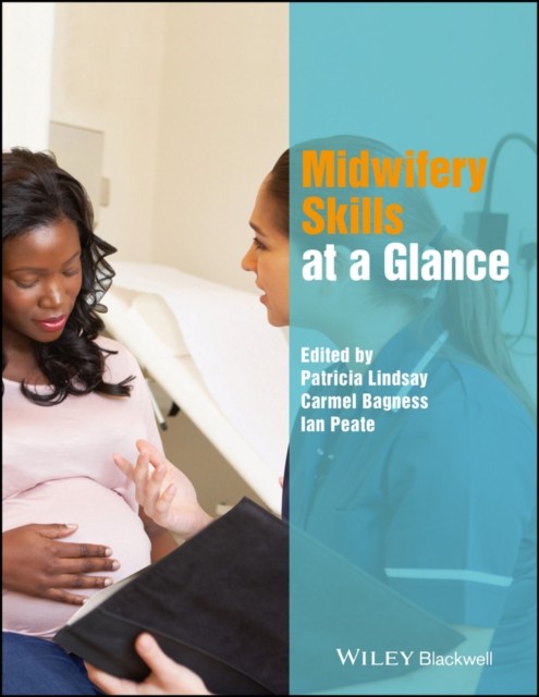 Midwifery Skills at a Glance