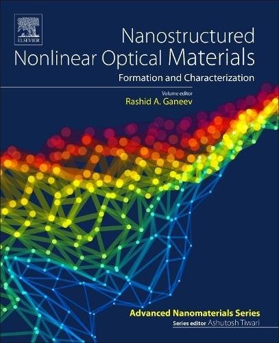 Nanostructured Nonlinear Optical Materials Nanostructured Nonlinear Optical Materials