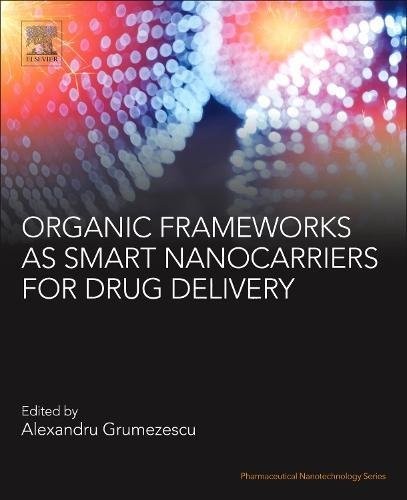 Organic Materials as Smart Nanocarriers for Drug Delivery Organic Materials as Smart Nanocarriers for Drug Delivery