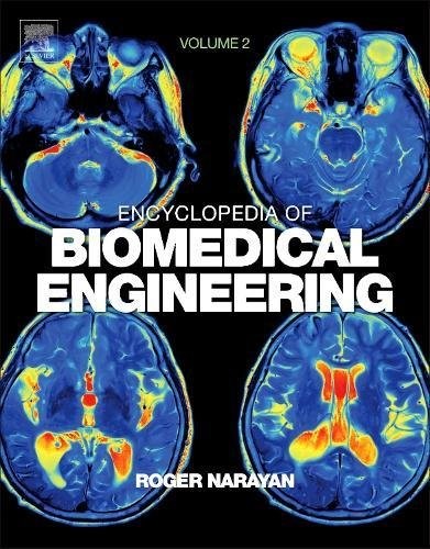 Encyclopedia of Biomedical Engineering Encyclopedia of Biomedical Engineering