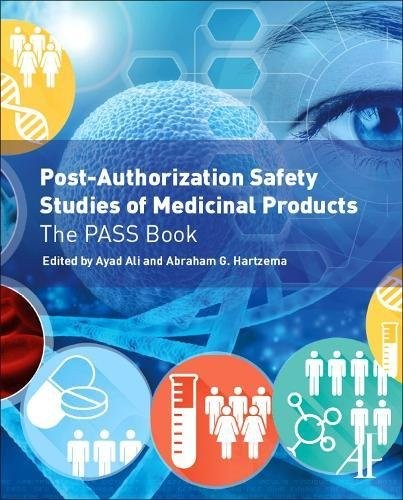 Post-Authorization Safety Studies of Medicinal Products Post-Authorization Safety Studies of Medicinal Products