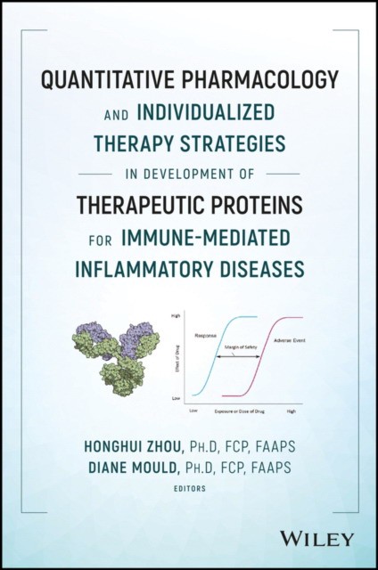 Quantitative Pharmacology and Individualized Thera py Strategies in Development of Therapeutic Protei ns for Immune-Mediated Inflammatory Diseases