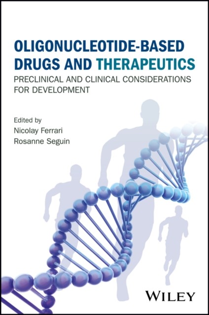Antisense-Based Drugs and Therapeutics: Preclinica l and Clinical Considerations for Development