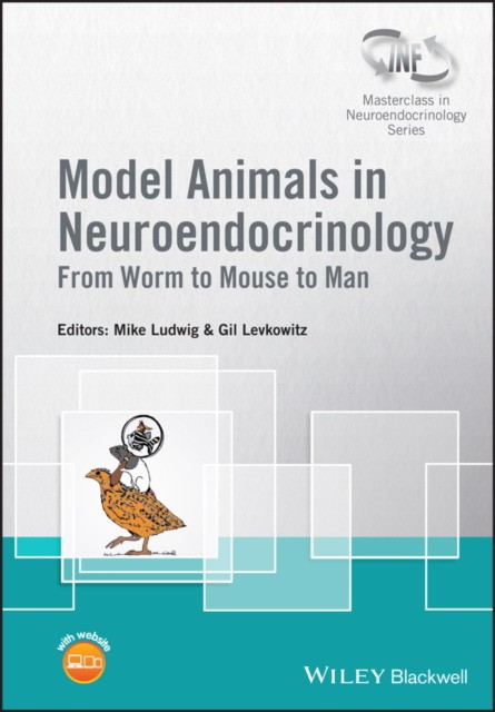 Model Animals in Neuroendocrinology: From Worm to Mouse to Man Model Animals in Neuroendocrinology: From Worm to Mouse to Man