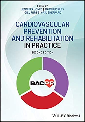 BACPR Cardiovascular Prevention and Rehabilitation : Standards and Core Components 2e