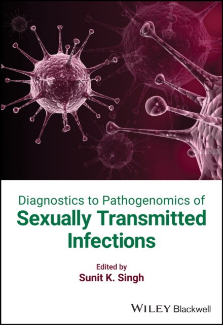 Diagnostics to Pathogenomics of Sexually Transmitt ed Infections