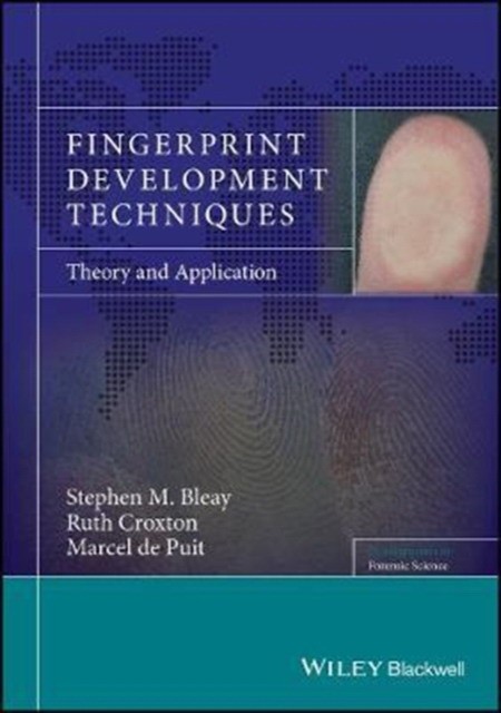 Fingerprint Development Techniques: Theory and App lication