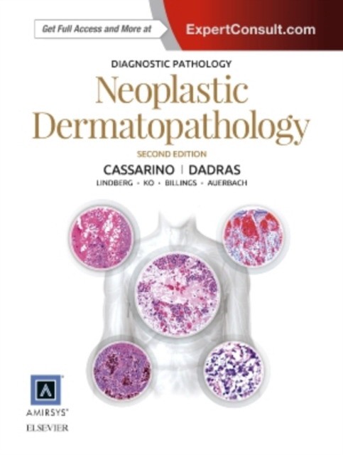 Diagnostic Pathology: Neoplastic Dermatopathology