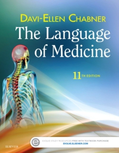 The Language of Medicine, 11 ed.
