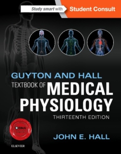 Textbook of Medical Physiology. 13th Edition