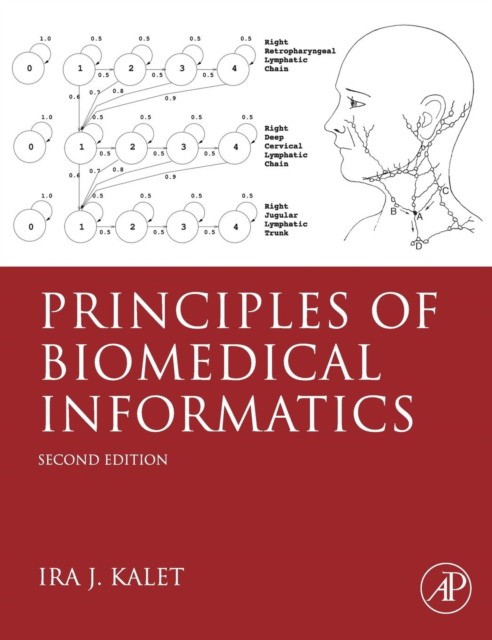 Principles of Biomedical Informatics, 2 ed