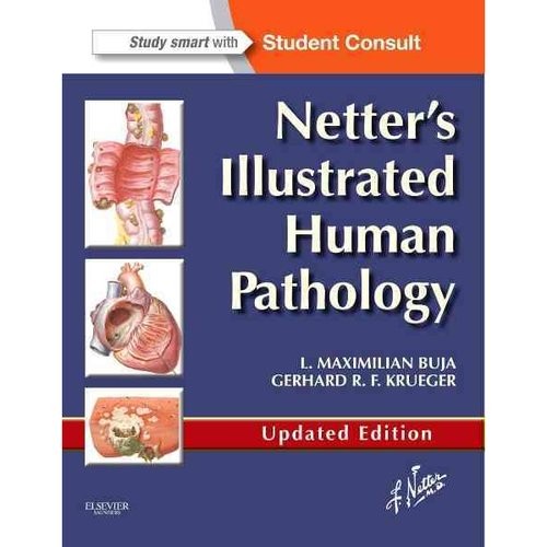 Netter's Illustrated Human Pathology Updated Edition,