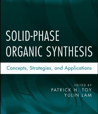 Solid-Phase Organic Synthesis: Concepts, Strategies, and applications