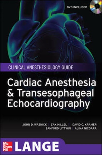 Cardiac anesthesia and transesophageal echocardiography