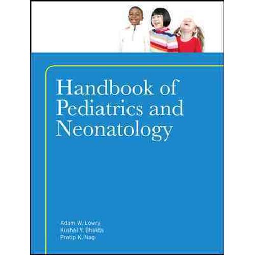 Texas children's hospital handbook of pediatrics and neonatology