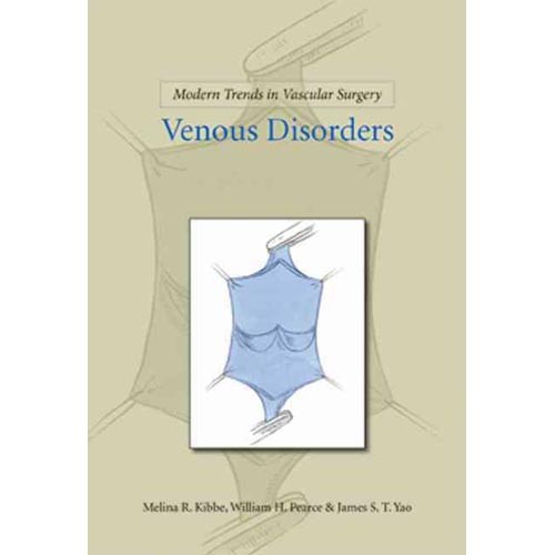 Modern Trends In Vascular Surgery: Venous Disorders